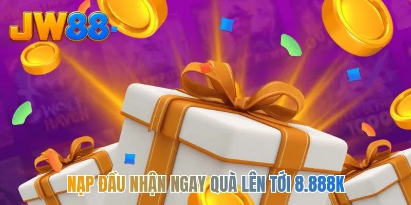 Nạp đầu nhận ngay quà lên tới 8.888K